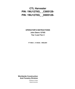 John Deere 1270G 6W, 1270G 8W Harvester Operator's Manuals (F718832)