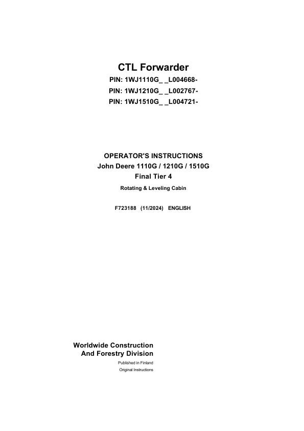 John Deere 1110G FT4 RL, 1210G FT4 RL, 1510G FT4 RL Forwarders Operator's Manuals (F723188)