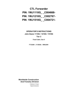 John Deere 1110G T2 FFC, 1210G T2 FFC, 1510G T2 FFC Forwarders Operator's Manuals (F723260)