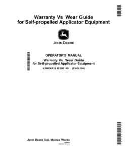 John Deere Warranty vs Wear Guide for Self-propelled Applicator Equipment Operator's Manual (NXWEAR19)