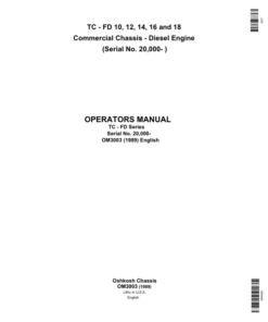 John Deere TC - FD 10, 12, 14, 16, 18 Commercial Chassis - Diesel Engines Operator's Manual (OM3003)