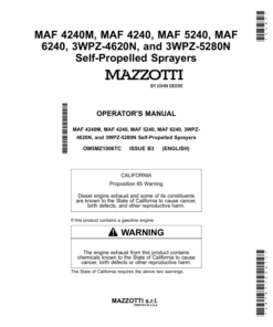 John Deere MAF 4240M, MAF 4240, MAF 5240, MAF 6240, 3WPZ-4620N, 3WPZ-5280N Self-Propelled Sprayers Operator's Manual (OM5MZ1006TC)
