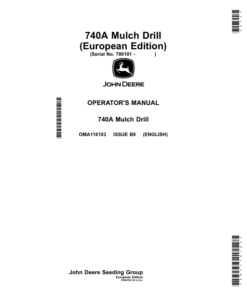 John Deere 740A Mulch Drills Operator's Manual (OMA116103)