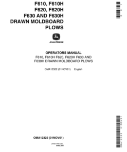 John Deere F610, F610H, F620, F620H, F630, F630H Drawn Moldboard Plows Operator's Manual (OMA12322)