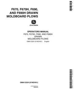John Deere F670, F670H, F690, F690H Moldboard Plow Operator's Manual (OMA12324)