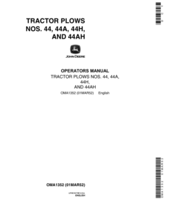 John Deere Tractor Plows Nos. 44, 44A, 44H, 44AH Operator's Manual (OMA1352)