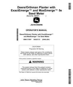 John Deere Deere/Orthman Planter with ExactEmerge, MaxEmerge 5e Seed Meter (805101-) (North American) Operator's Manual (OMA137881)