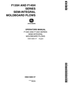 John Deere F135H, F145H Series Semi-Integral Moldboard Plows Operator's Manual (OMA15895)