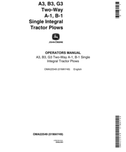 John Deere A3, B3, G3 Two-Way Integral; A1, B1 Single Integral Tractor Plows Operator's Manual (OMA22549)