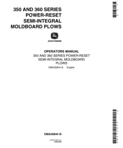 John Deere F350, F360 Series Power-Reset Semi-Integral Moldboard Plow Operator's Manual (OMA30844)