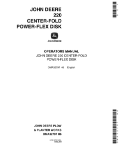 John Deere 220 Center Fold Power Flex Disk Operator's Manual (OMA32797)