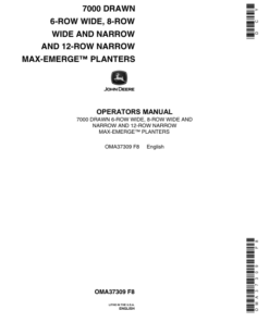 John Deere 7000 Drawn (Cotton & Corn) Planters 6RW, 8RN, 8RW, 12RN Operator's Manual (OMA37309)