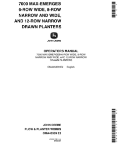 John Deere 7000 Drawn (Cotton & Corn) Planters 6RW, 8RN, 8RW, 12RN Operator's Manual (OMA45339)