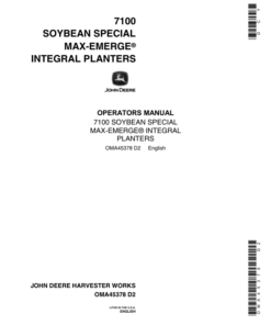 John Deere 7100 Integral Planters - Soybean Special Operator's Manual (OMA45378)