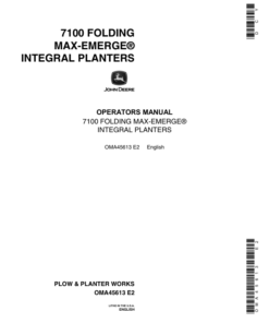 John Deere 7100 Folding Integral MaxEmerge Planter Operator's Manual (OMA45613)