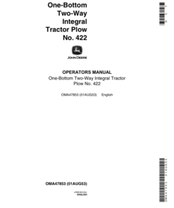 John Deere One Bottom Two-Way Integral Tractor Plow No. 422 Operator's Manual (OMA47853)