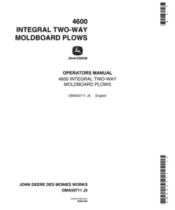 John Deere 4600 Integral Two-Way Moldboard Plows Operator's Manual (OMA50711)