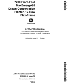 John Deere 7200 MaxEmerge2 Drawn Planters (12RN) Operator's Manual (OMA54948)