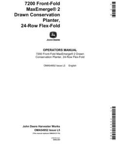 John Deere 7200 Drawn (Flex-Fold) 24-Row Planters (Includes OM Supplement A76258) Operator's Manual (OMA54952)
