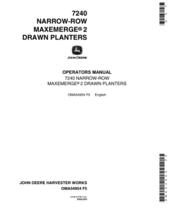 John Deere 7240 (Narrow Row) Drawn Planters Operator's Manual (OMA54954)