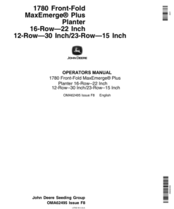 John Deere 1780 Planters / 12 Row - 30 In. Spacing / 23 Row - 15 In. Spacing (North American) Operator's Manual (OMA62495)