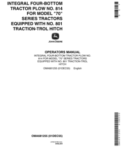 John Deere 814 Integral Moldboard Plow Operator's Manual (OMA681255)