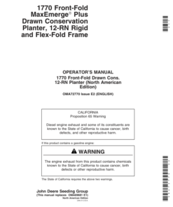 John Deere 1770 Front-Fold MaxEmergePlus Drawn Conservation Planter, 12-RN Rigid, Flex-Fold Frame (695101-) (North America) Operator's Manual (OMA72770)