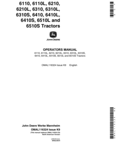 John Deere 6110, 6110L, 6210, 6210L, 6310, 6310L, 6310S, 6410, 6410L, 6410S, 6510L, 6510S Tractors (-270653) Operator's Manual (OMAL116324)