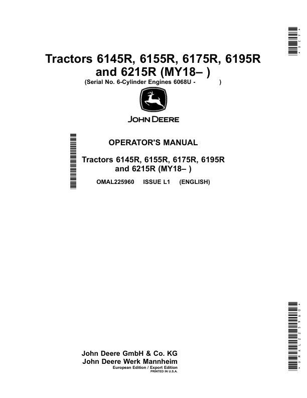John Deere Tractors 6145R, 6155R, 6175R, 6195R, 6215R (MY2018– ) 6-Cylinder Engines 6068U (European Export Edition) Operator's Manual (OMAL225960)
