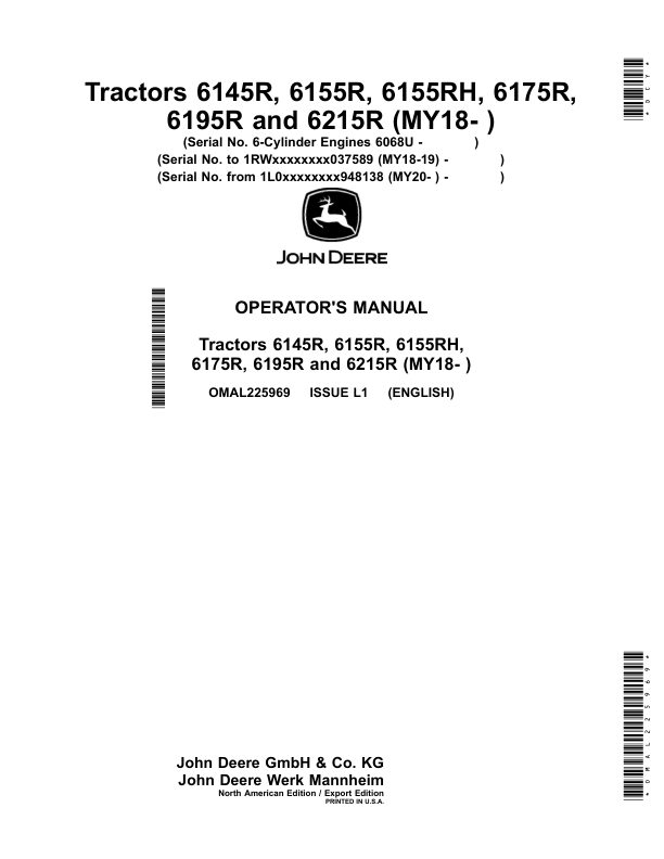 John Deere Tractors 6145R, 6155R, 6155RH, 6175R, 6195R, 6215R (MY2018- ) 6-Cylinder Engines 6068U to 1RWxxxxxxxx037589 (MY18-19), from 1L0xxxxxxxx948138 (MY2020- ) (North American Export Edition) Operator's Manual (OMAL225969)