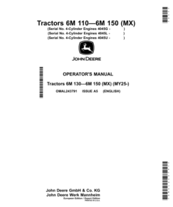 John Deere Tractors 6M 110, 6M 125, 6M 130, 6M 140, 6M 150 (MX), 4-Cylinder Engines 4045G, 4-Cylinder Engines 4045L, 4-Cylinder Engines 4045U Operator's Manual (OMAL243791)