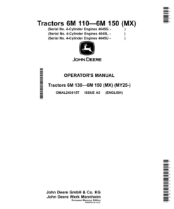 John Deere Tractors 6M 110, 6M 125, 6M 130, 6M 140, 6M 150 (MX) 4-Cylinder Engines 4045G, 4-Cylinder Engines 4045L, 4-Cylinder Engines 4045U Operator's Manual (OMAL243815T)