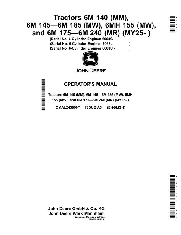 John Deere Tractors 6M 140 (MM), 6M 145-6M 185 (MW), 6MH 155 (MW), 6M 175-6M 240 (MR) (MY25- ), 6-Cylinder Engines 6068G, 6-Cylinder Engines 6068L, 6-Cylinder Engines 6068U (Morocco Edition) Operator's Manual (OMAL243890T)