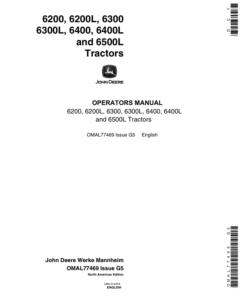 John Deere 6200, 6200L, 6300, 6300L, 6400, 6400L, 6500L Tractors (-163999) Operator's Manual (OMAL77469)