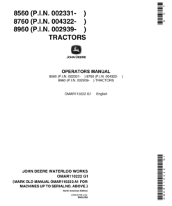 John Deere 8560 (002043-) , 8760 (003619-), 8960 (002561-) Tractors Operator's Manual (OMAR110222)