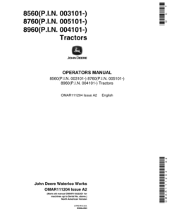 John Deere 8560 (003101-), 8760 (005101-), 8960 (004101-) Tractors Operator's Manual (OMAR111204)