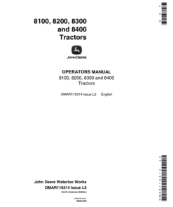 John Deere 8100, 8200, 8300 & 8400 Tractors North America Edition (000000-010000 ) Operator's Manual (OMAR116314)