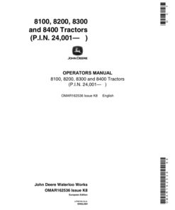 John Deere 8100, 8200, 8300 & 8400 Tractors European Edition (024001- ) Operator's Manual (OMAR162536)