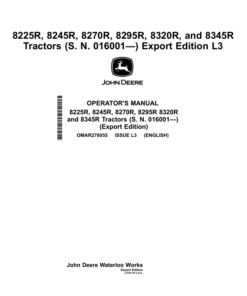 John Deere 8225R, 8245R, 8270R, 8295R, 8320R & 8345R Tractors Export Edition (000000-090000) Operator's Manual (OMAR276055)
