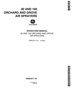 John Deere 99 & 100 Orchard & Grove Air Sprayers Operator's Manual (OMB25217)