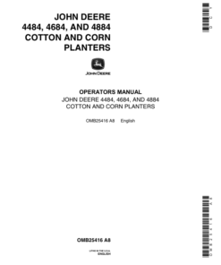 John Deere 4484, 4684, 4884 Cotton & Corn Planters Operator's Manual (OMB25416)