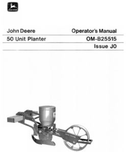 John Deere 50 Unit Planter Operator's Manual (OMB25515)