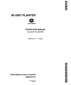 John Deere 80 Unit Planter Operator's Manual (OMB25537)