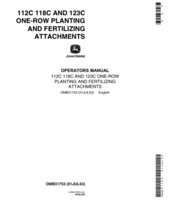 John Deere 112C, 118C, 123C One-Row Planting & Fertilizing Attachments Operator's Manual (OMB31753)