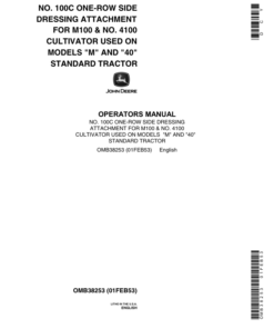 John Deere No. 100C One-Row Side Dressing Attachment Operator's Manual (OMB38253)