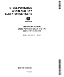 John Deere Steel Portable Grain & Hay Elevator Series 46 Operator's Manual (OMC4149)