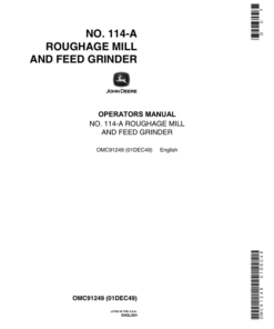 John Deere 114A Roughage, Feed Grinder Mill Operator's Manual (OMC91249)