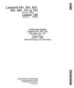 John Deere 531, 551, 631, 651, 661, 731, 751, 746 Loaders Operator's Manual (OMCC58302)