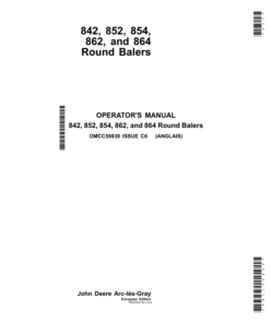 John Deere 842, 852, 854, 862 & 864 Round Balers European Edition Operator's Manual (OMCC59839)