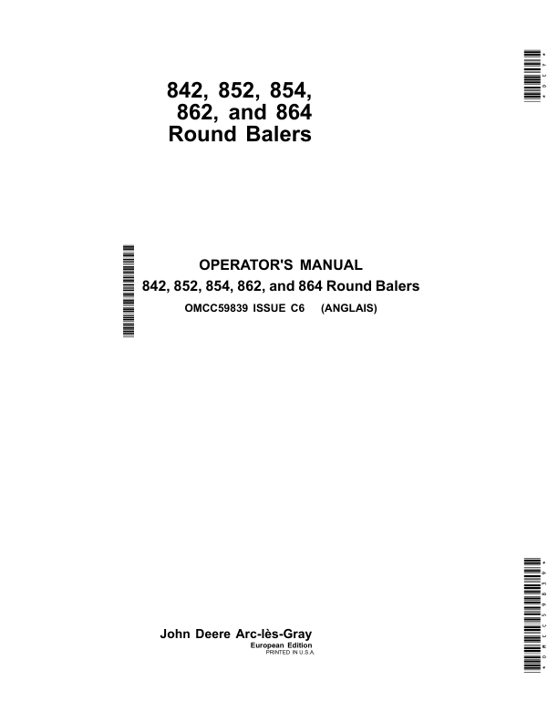 John Deere 842, 852, 854, 862 & 864 Round Balers European Edition Operator's Manual (OMCC59839)